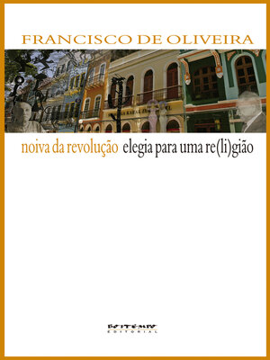 cover image of Noiva da revolução/Elegia para uma re(li)gião
